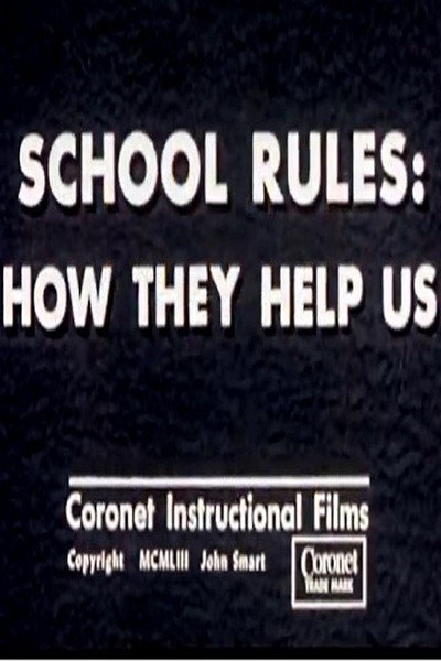 Póster de School Rules: How They Help Us