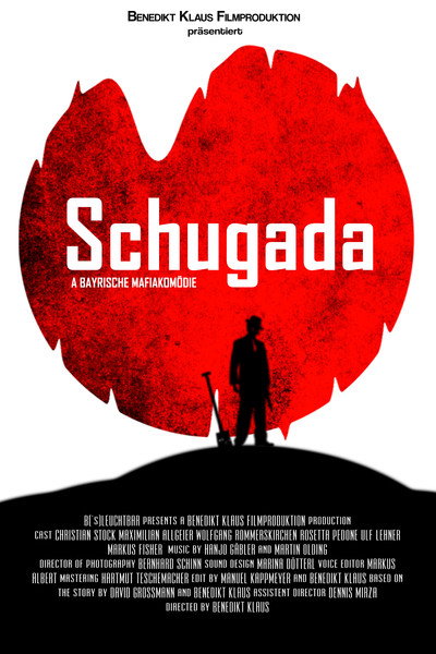 Póster de Schugada : a bayerische Mafiakomödie