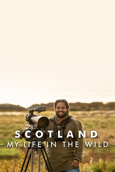 Póster de Scotland: My Life in the Wild