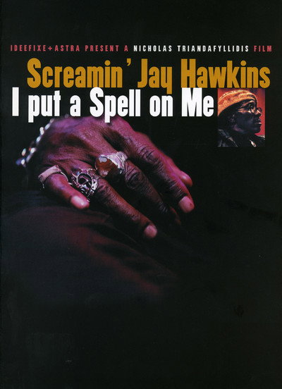 Póster de Screamin' Jay Hawkins: I Put a Spell on Me
