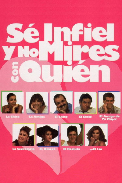 Póster de Sé infiel y no mires con quién