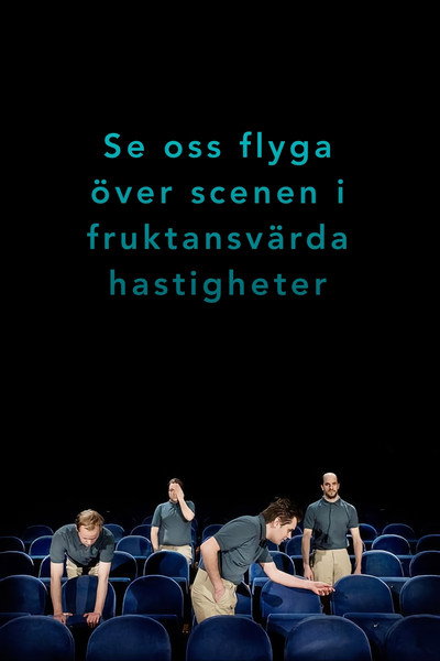 Póster de Se oss flyga över scenen i fruktansvärda hastigheter