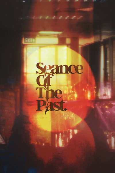 Póster de Seance of the Past