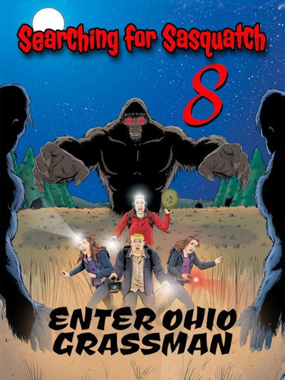 Póster de Searching for Sasquatch 8: Enter Ohio Grassman