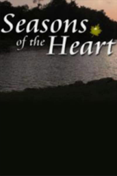 Póster de Seasons of the Heart