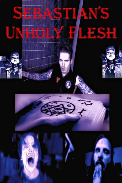Póster de Sebastian's Unholy Flesh