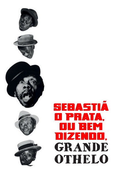 Póster de Sebastião Prata, ou bem dizendo, Grande Otelo