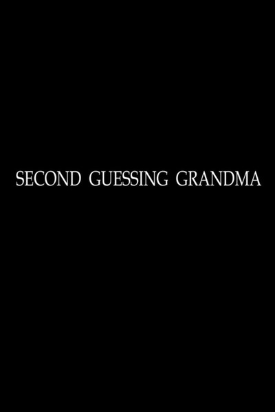 Póster de Second Guessing Grandma
