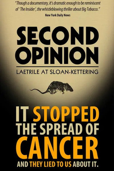 Póster de Second Opinion: Laetrile at Sloan-Kettering