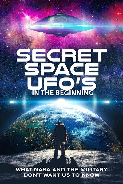 Póster de Secret Space UFOs - In the Beginning