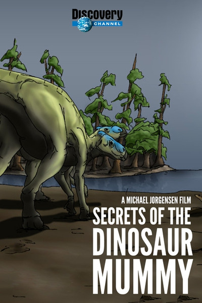 Póster de Secrets of the Dinosaur Mummy