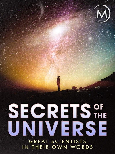 Póster de Secrets of the Universe Great Scientists in Their Own Words