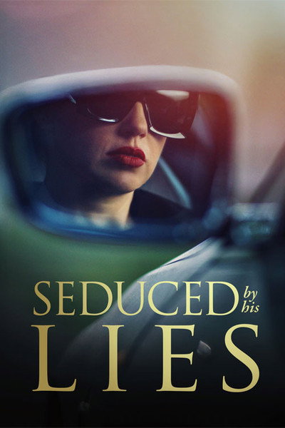 Póster de Seduced by His Lies