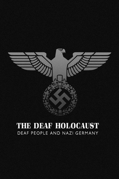Póster de See Hear the Deaf Holocaust