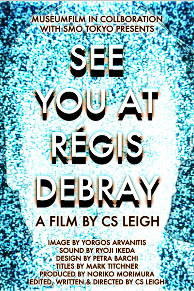 Póster de See You at Regis Debray
