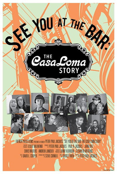 Póster de See You at the Bar: the Casa Loma Story
