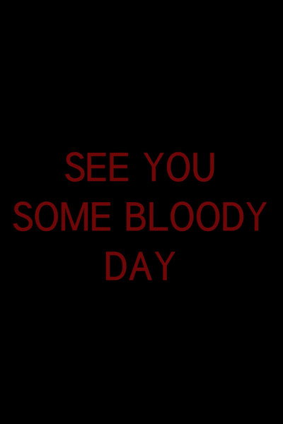 Póster de See You Some Bloody Day