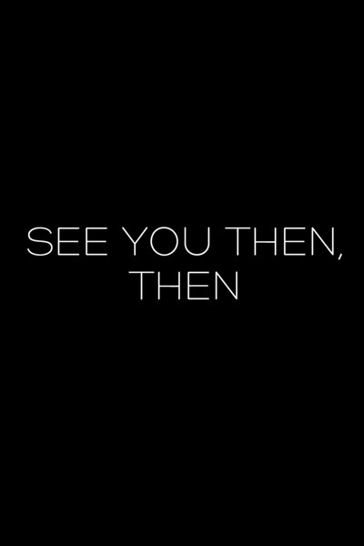Póster de See You Then, Then