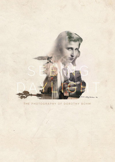Póster de Seeing Daylight: The Photography of Dorothy Bohm
