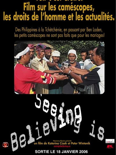 Póster de Seeing Is Believing: Handicams, Human Rights and the News
