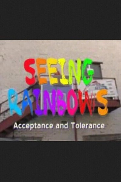Póster de Seeing Rainbows: Acceptance and Tolerance
