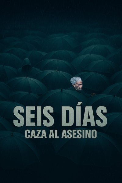 Póster de Seis días: Caza al asesino