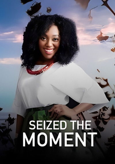 Póster de Seized the moment