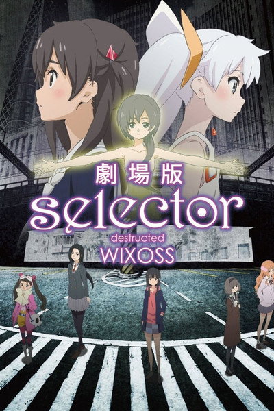 Póster de Selector Destructed WIXOSS the Movie