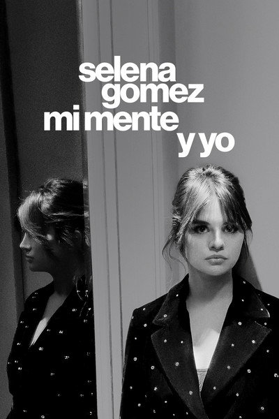 Póster de Selena Gomez: mi mente y yo