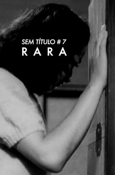 Póster de Sem Título # 7: Rara