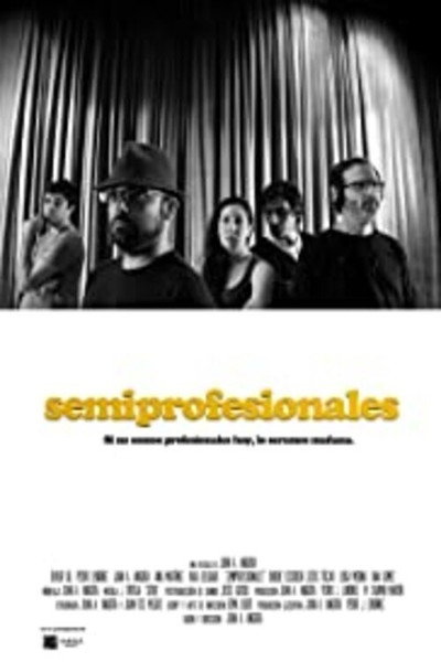 Póster de Semiprofesionales