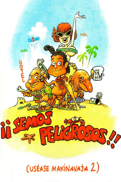 Póster de ¡¡Semos peligrosos!! (uséase Makinavaja 2)