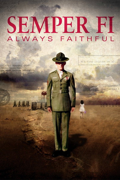Póster de Semper Fi: Always Faithful