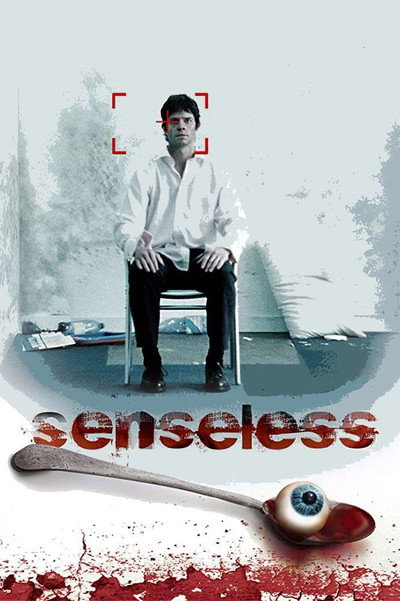 Póster de Senseless. Privados del sentido