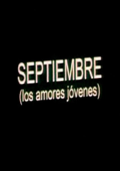 Póster de Septiembre (los amores jóvenes)