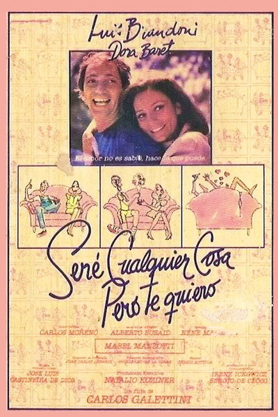Póster de Seré cualquier cosa, pero te quiero