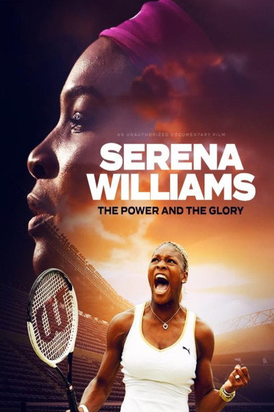 Póster de Serena Williams: The Power and the Glory