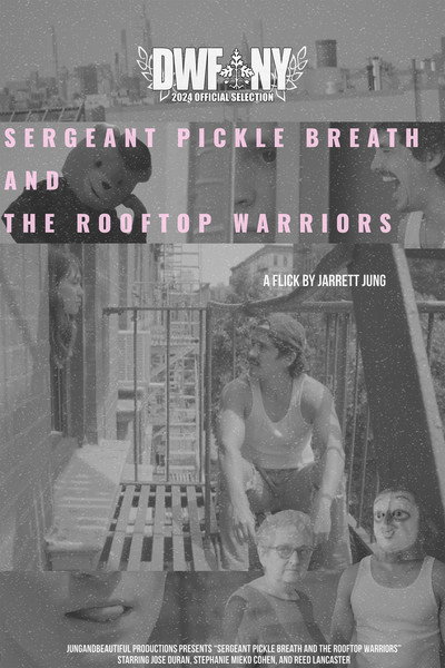 Póster de Sergeant Pickle Breath and the Rooftop Warriors