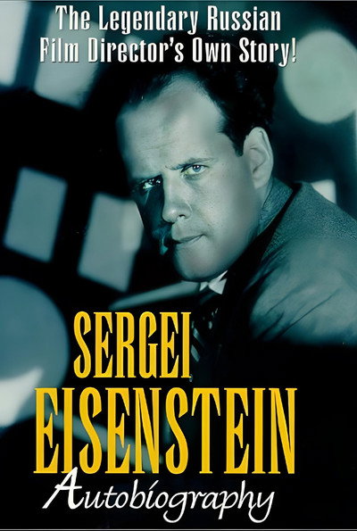 Póster de Sergei Eisenstein: Autobiography
