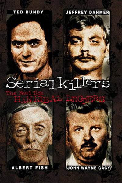 Póster de Serial Killers: The Real Life Hannibal Lecters