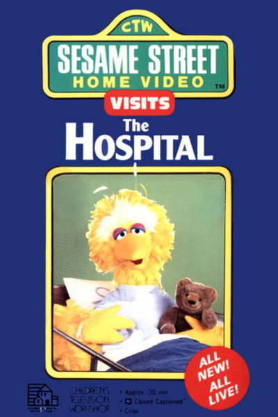 Póster de Sesame Street Home Video Visits the Hospital
