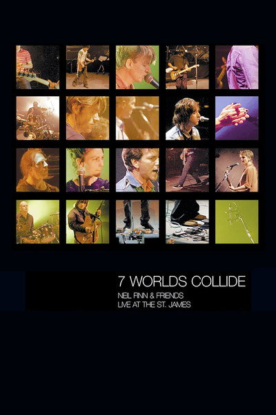 Póster de Seven Worlds Collide: Neil Finn & Friends Live at the St. James