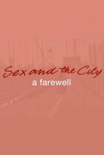 Póster de Sex and the City: A Farewell