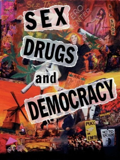 Póster de Sex, Drugs & Democracy