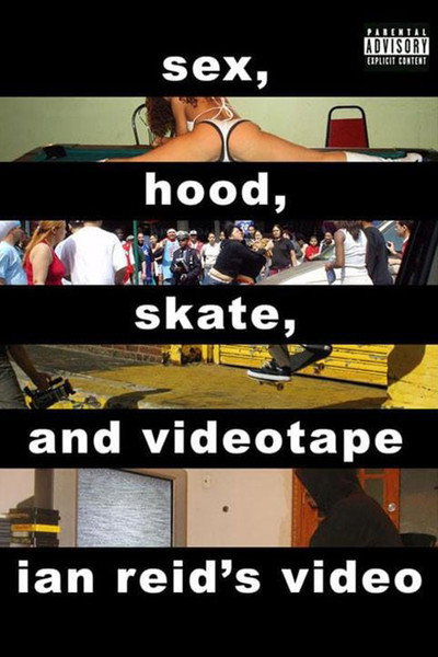 Póster de Sex, Hood, Skate, and Videotape