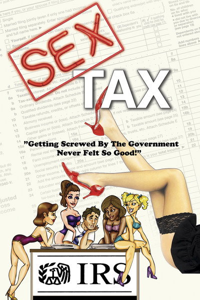 Póster de Sex Tax: Based on a True Story