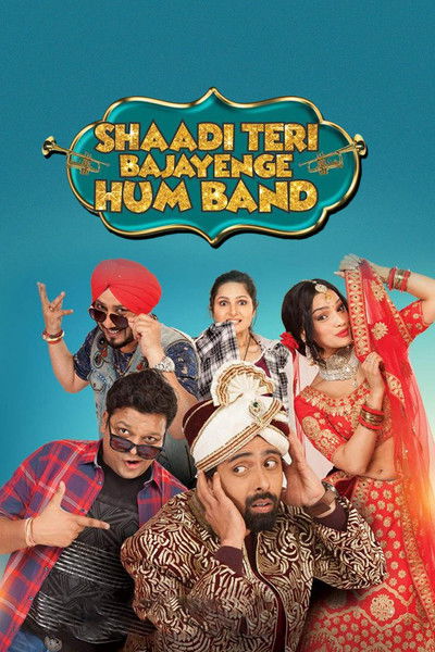 Póster de Shaadi Teri Bajayenge Hum Band