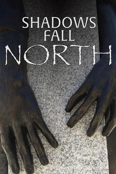 Póster de Shadows Fall North