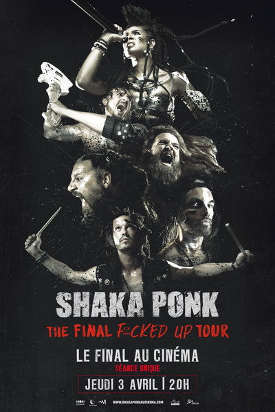 Póster de Shaka Ponk: The Final Fucked Up Tour