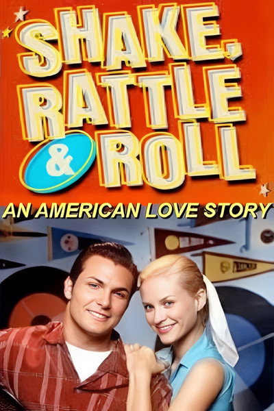 Póster de Shake, Rattle and Roll: An American Love Story